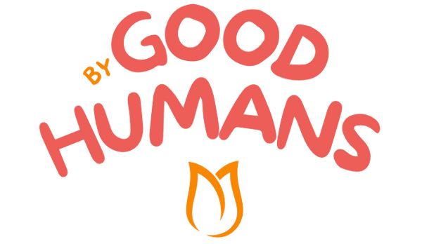 BY GOOD HUMANS